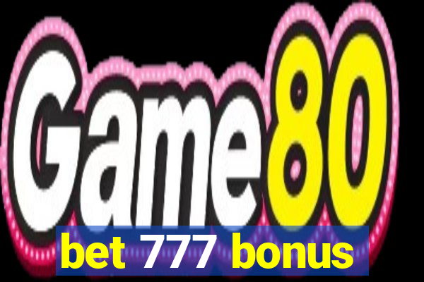 bet 777 bonus